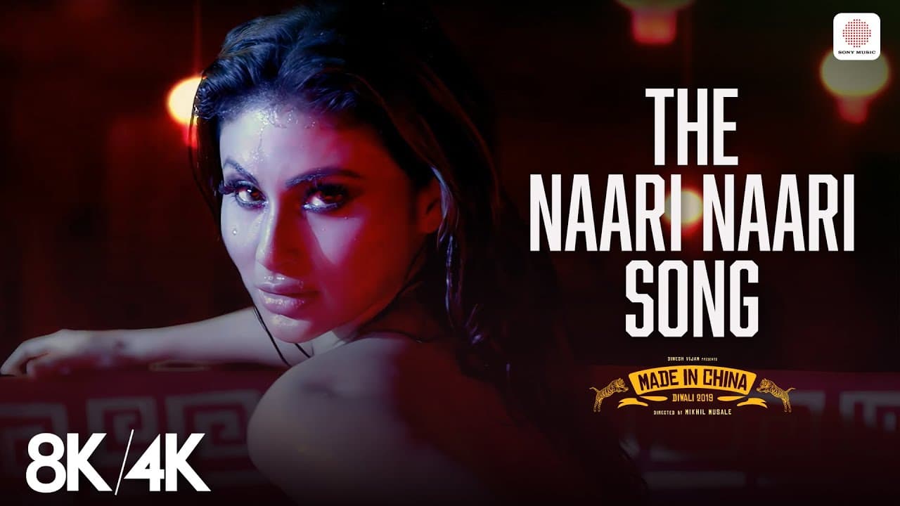 The Naari Naari Song - 8K/4K Music Video | Rajkummar Rao | Mouni Roy | Made In China | Sachin-Jigar