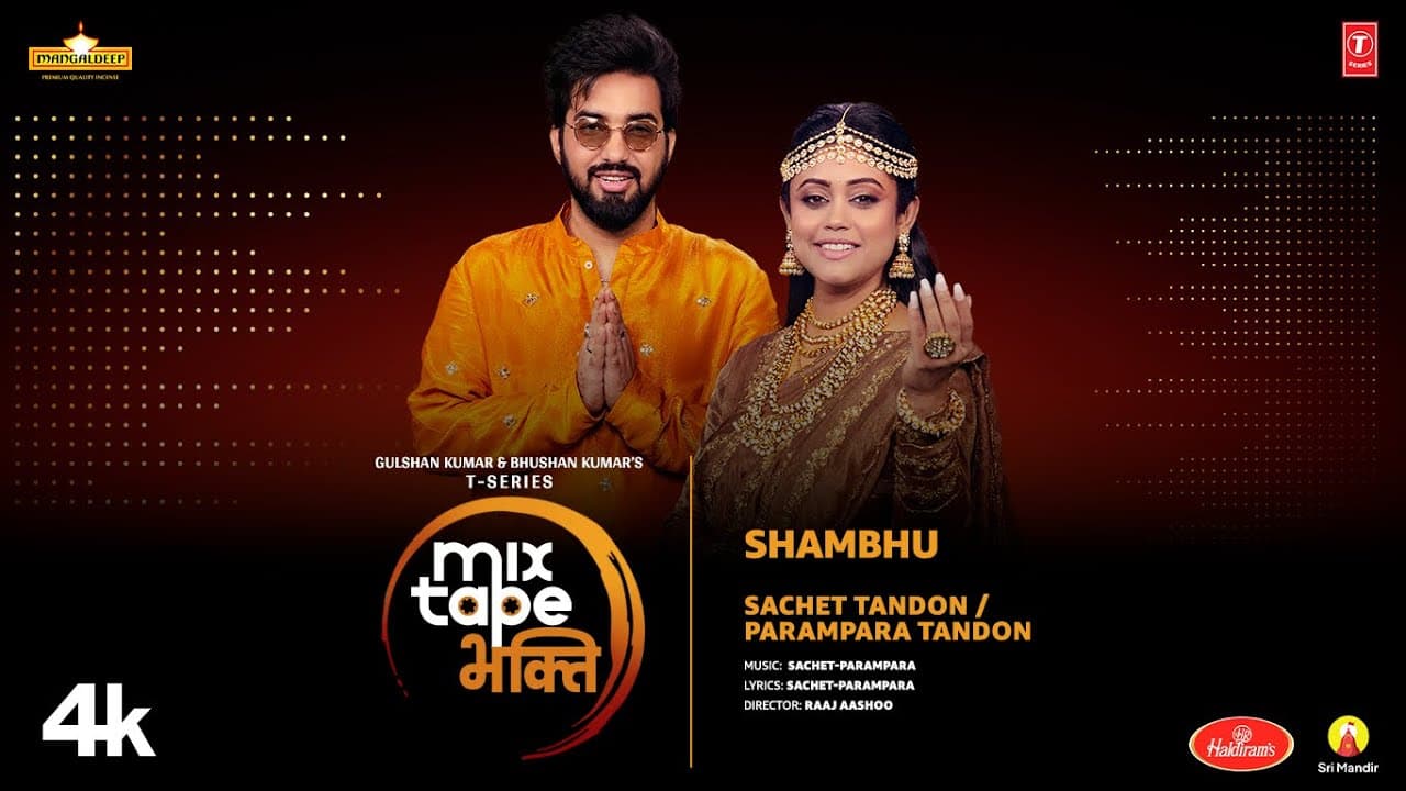 Shambhu | Sachet Tandon | Parampara Tandon | T-Series Mixtape Bhakti | Shiv Bhajan