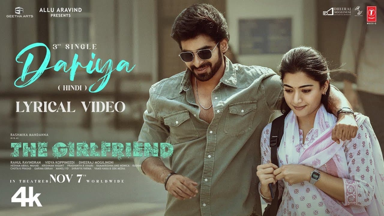 Dariya (Lyrical Video) | The Girlfriend | Rashmika Mandanna | Dheekshith Shetty | Hesham | Garima