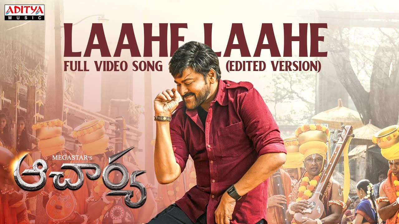 Acharya​ - Laahe Laahe Full Video Song (Edited Version) | Megastar Chiranjeevi, Ram Charan