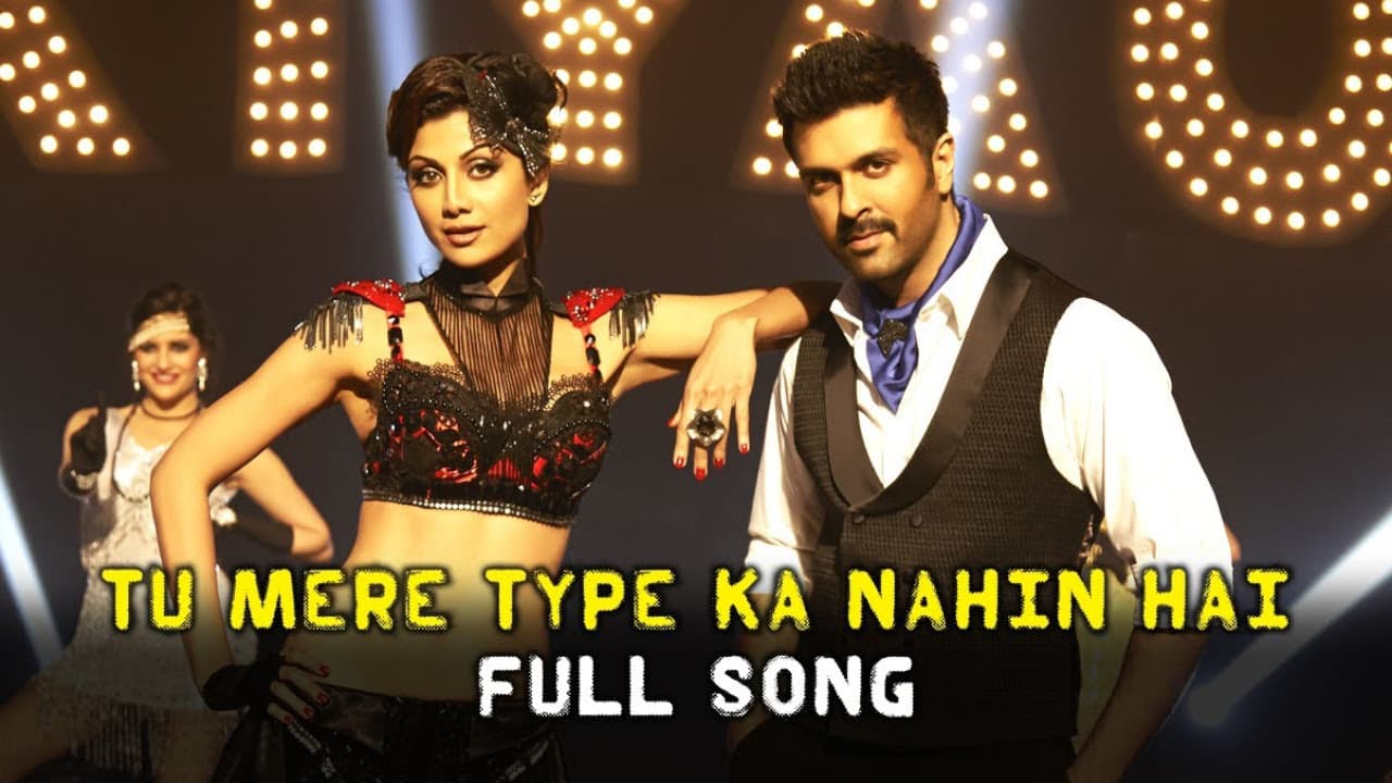 Tu Mere Type Ka Nahi Hai (Full Song Video) | Dishkiyaoon | Shilpa Shetty & Harman Baweja