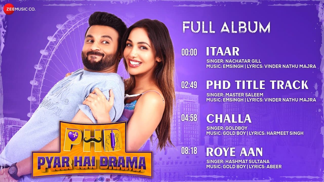 PHD - Pyar Hai Drama - Full Album | Harish Verma, Heera Sohal, Nisha Bano, Baninder Bunny, Himanshi