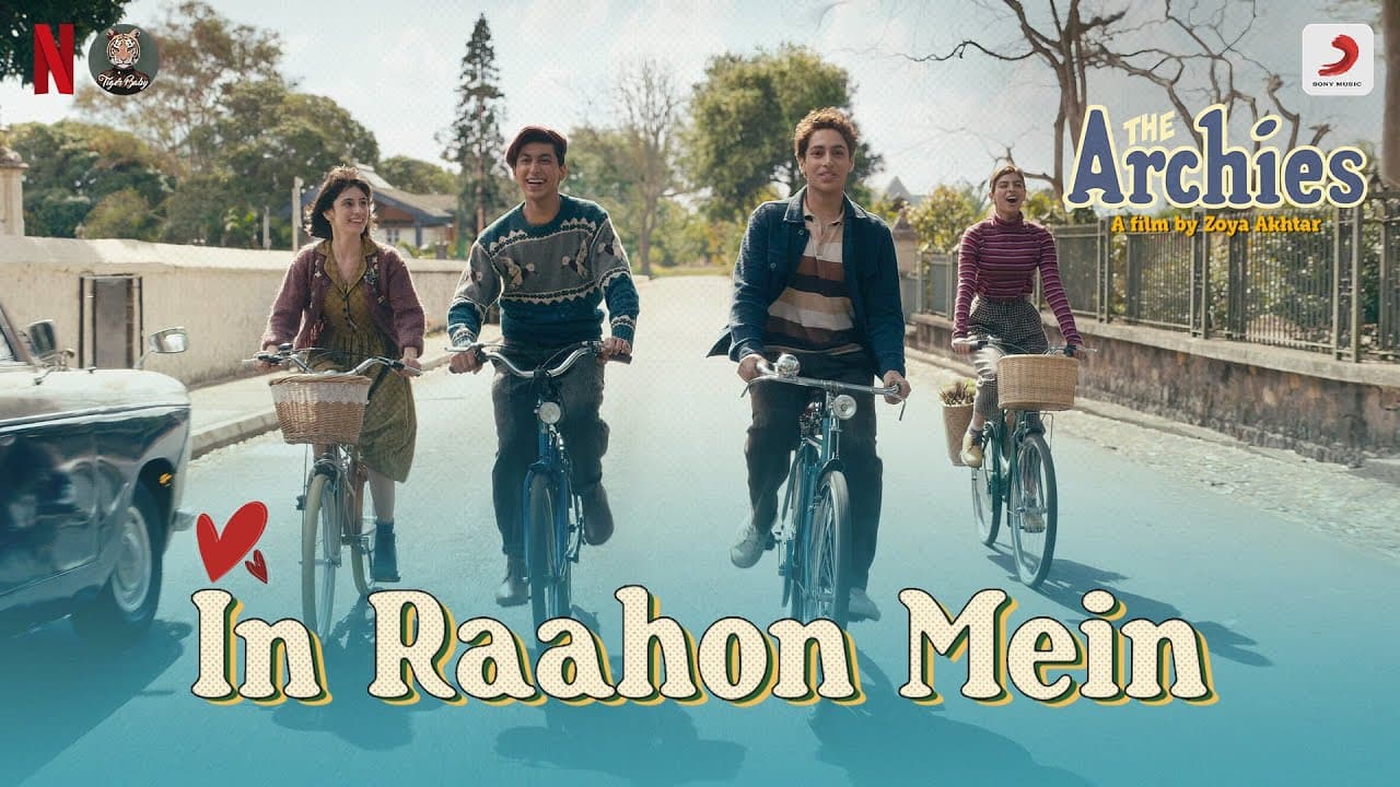 In Raahon Mein | The Archies | Zoya Akhtar | Agastya, Suhana, Khushi, Vedang, Mihir, Dot., Yuvraj