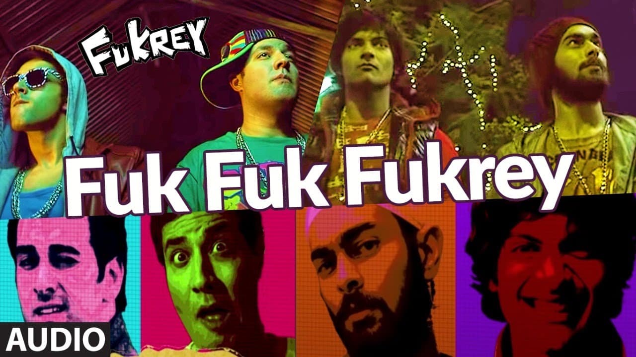 Fuk Fuk Fukrey Full Audio Song | Pulkit Samrat, Manjot Singh, Ali Fazal, Varun Sharma