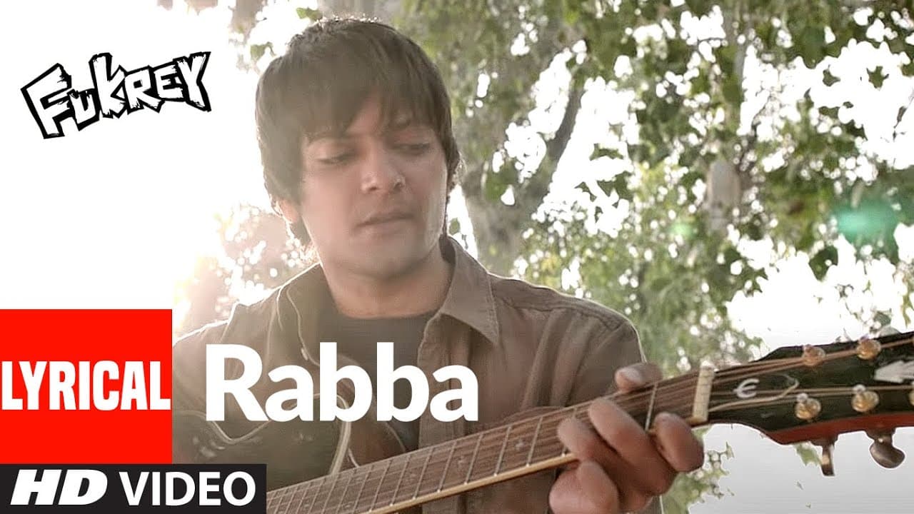 Rabba (Lyrical) | Fukrey | Ram Sampath, Clinton Cerejo | Pulkit S, Manjot S, Ali F, Varun S, Richa C