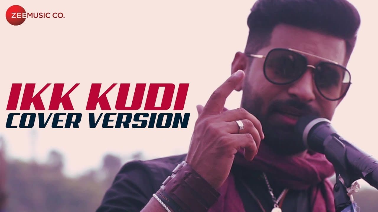 Ikk Kudi - Cover Version | Sahil Syndicate