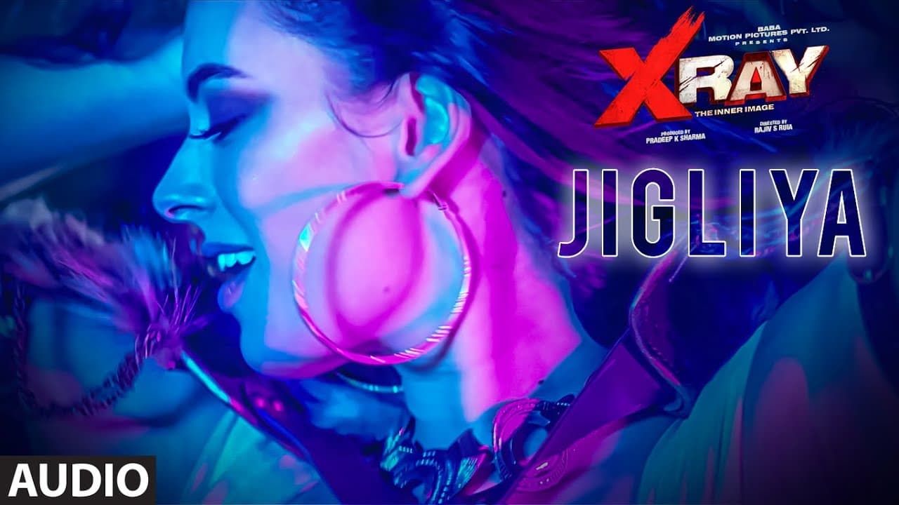 Full Audio: Jigliya | X Ray (The Inner Image) | Raaj A. | Swati Sharma | Ikka | Rahul S. | Evelyn S.