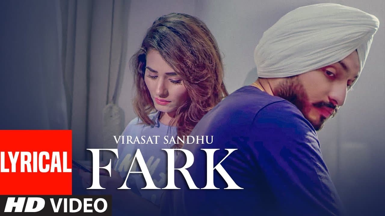 Fark: Virasat Sandhu (Full Lyrical Song) Sukh Brar | Jaggi Jaurkian | Latest Punjabi Songs 2019