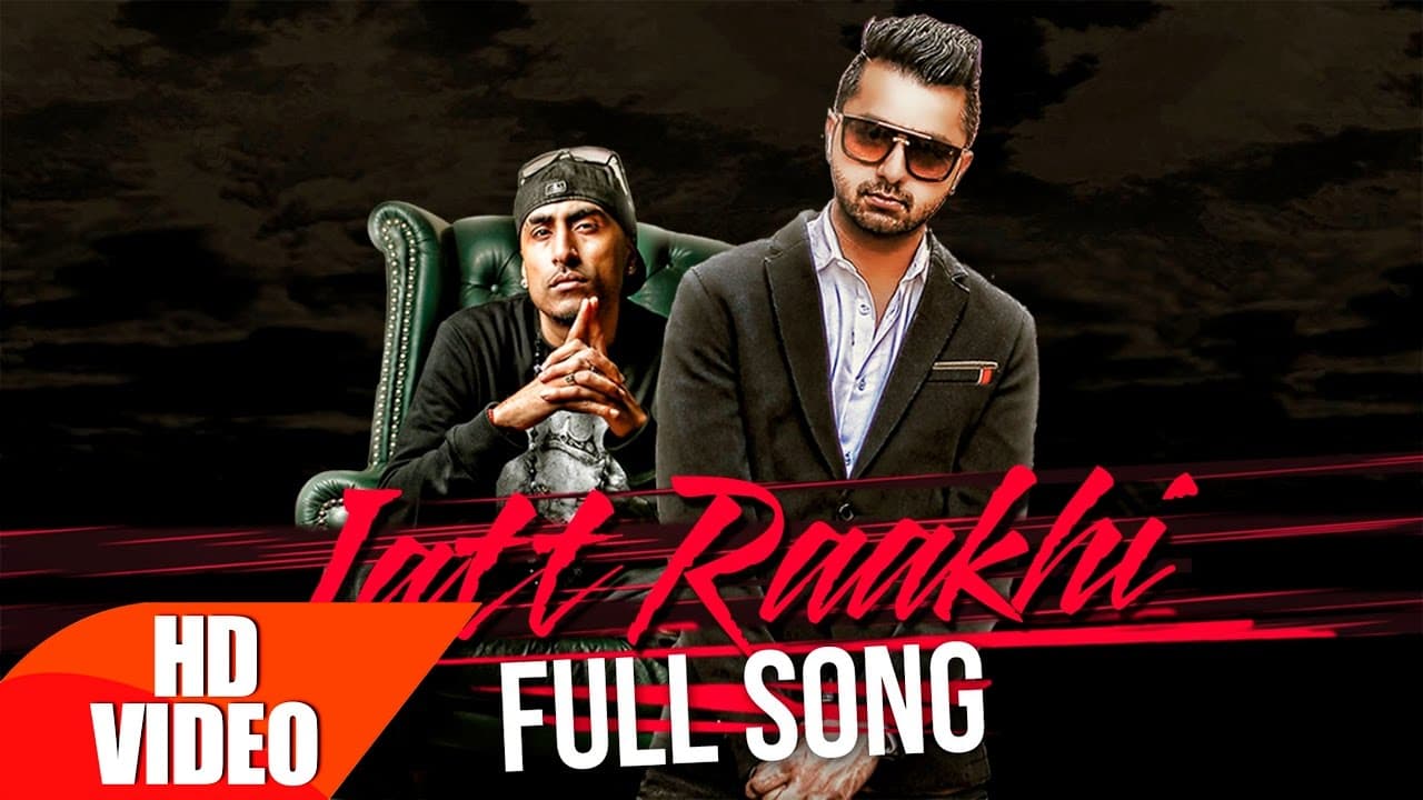 Jatt Raakhi (Full Video) | Raj Ranjodh | Latest Punjabi Song Collection 2016 | Speed Records