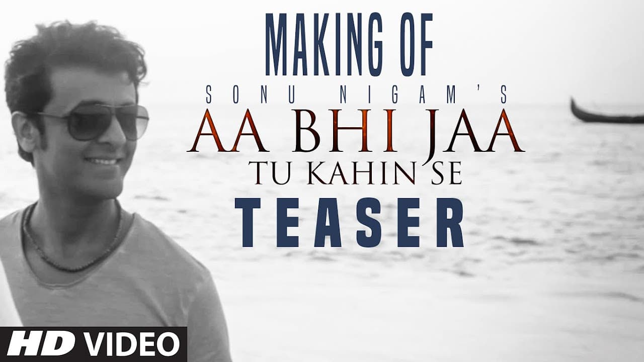 Sonu Nigam: 'Aa Bhi Jaa Tu Kahin Se' Song Making TEASER | T-Series