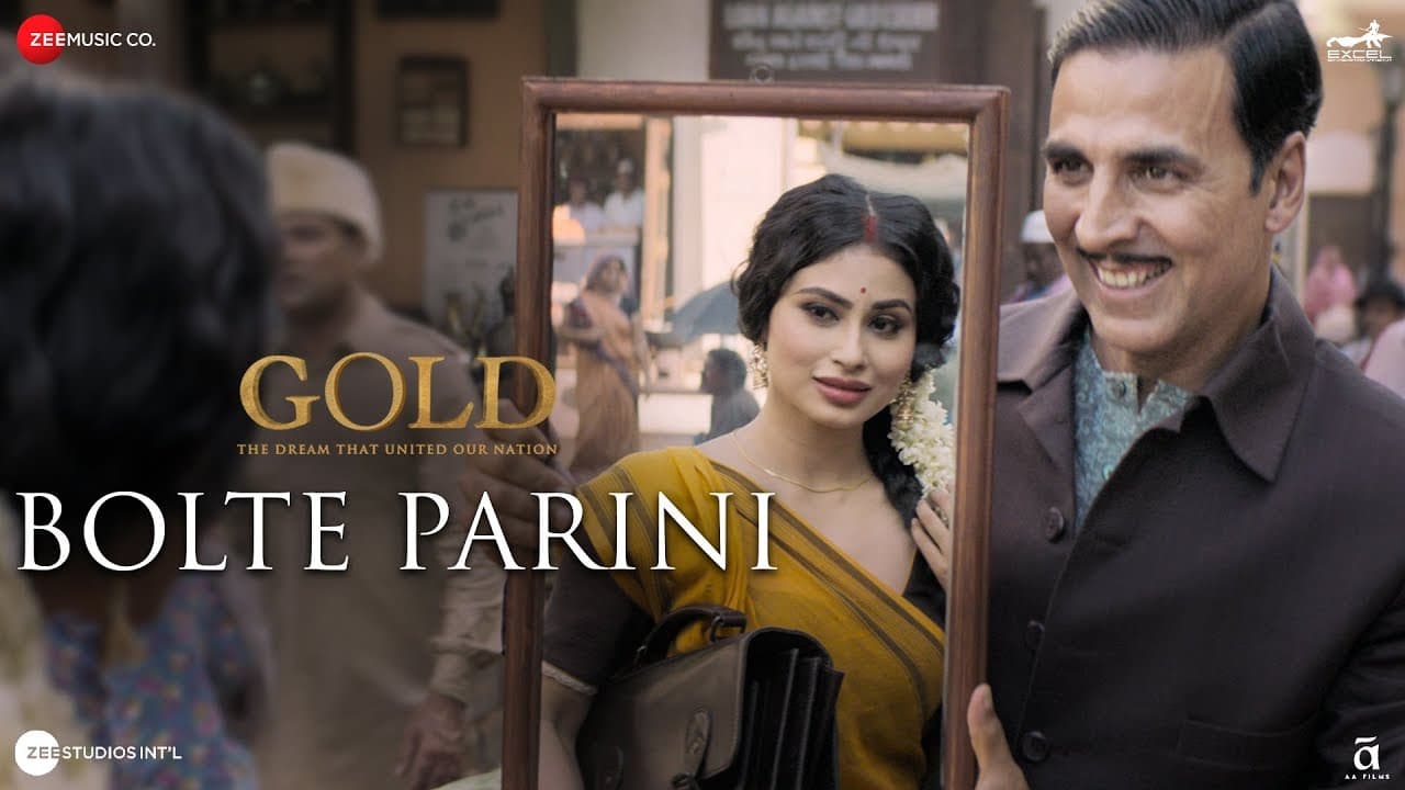 Bolte Parini | Gold | Akshay Kumar | Mouni Roy | Arko