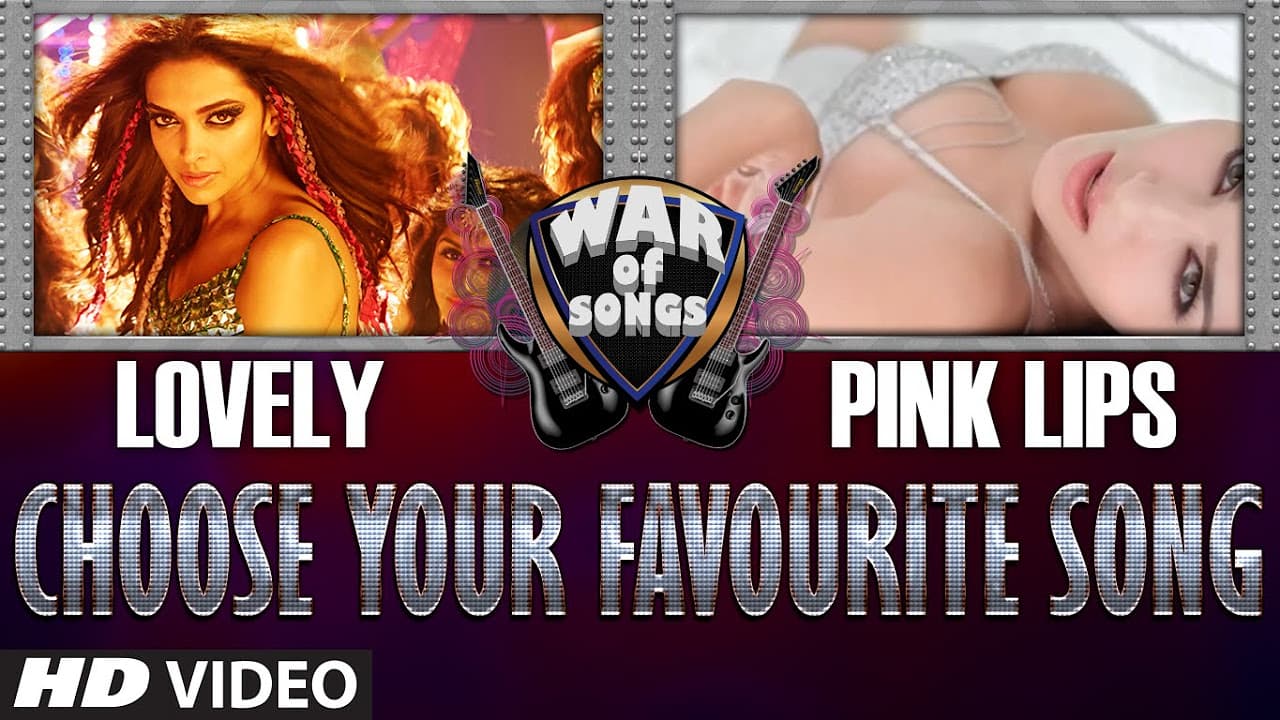War of Songs - Lovely OR Pink Lips | Vote Now | Sunny Leone | Deepika Padukone