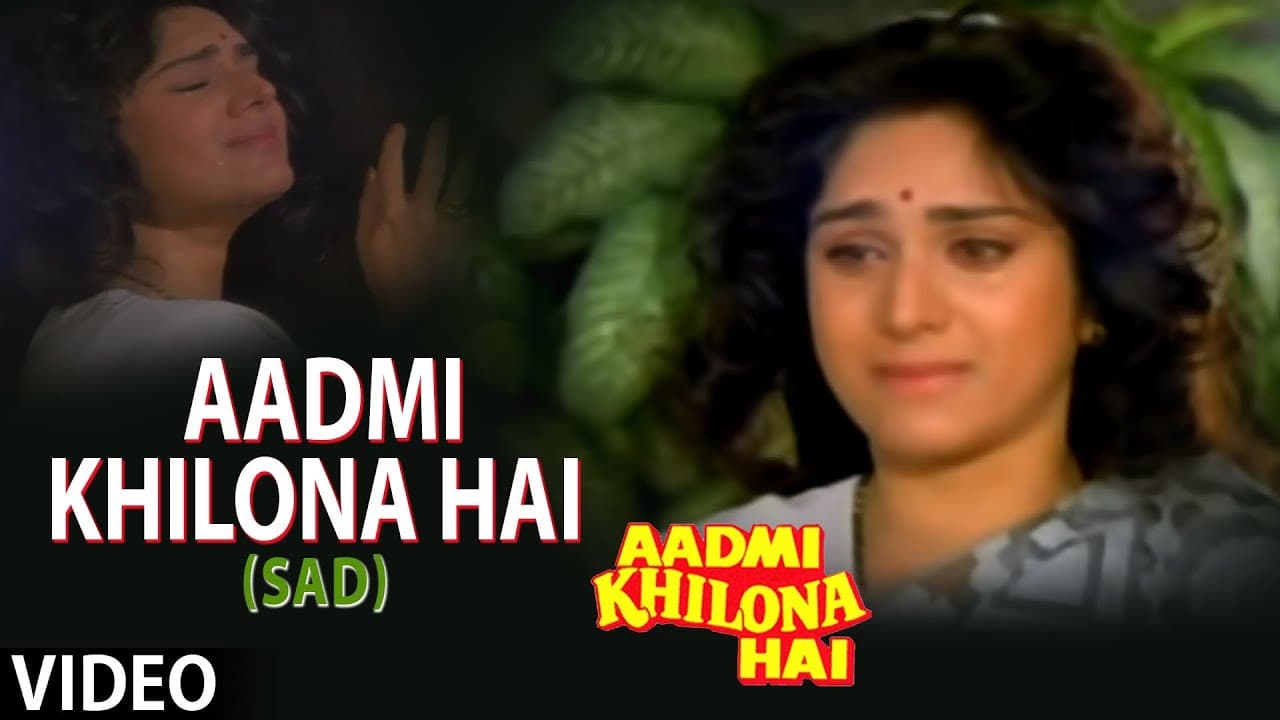 Aadmi Khilona Hai Title Song 2 (Aadmi Khilona Hai)