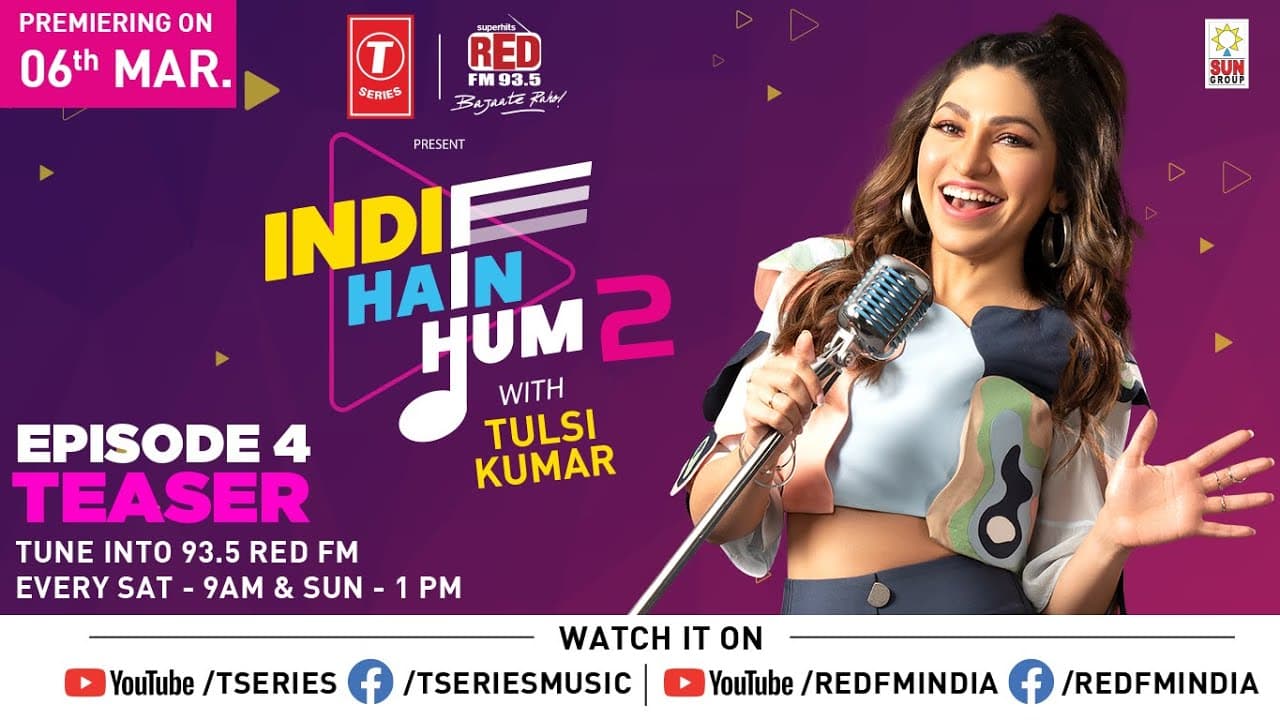 Indie Hain Hum Season 2 with Tulsi Kumar | Ep - 4 Promo | T-Series | Red Fm