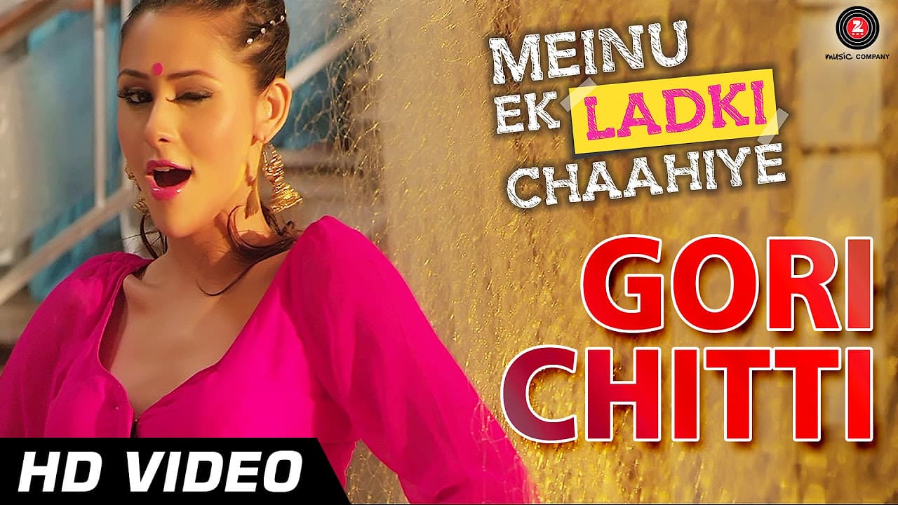 Gori Chitti Official Video | Meinu Ek Ladki Chaahiye | Khushboo Purohit | Lavni Song HD