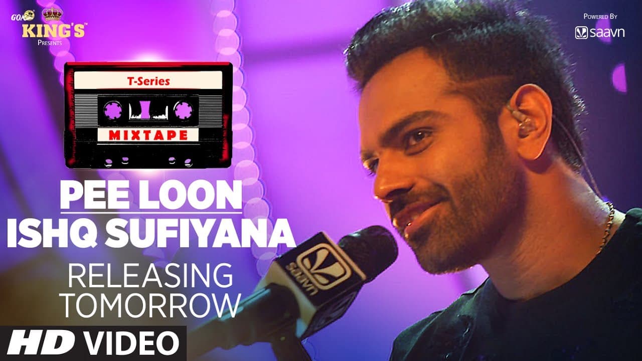 T-Series Mixtape: Pee Loon/Ishq Sufiyana Song Teaser | ►Releasing Tomorrow
