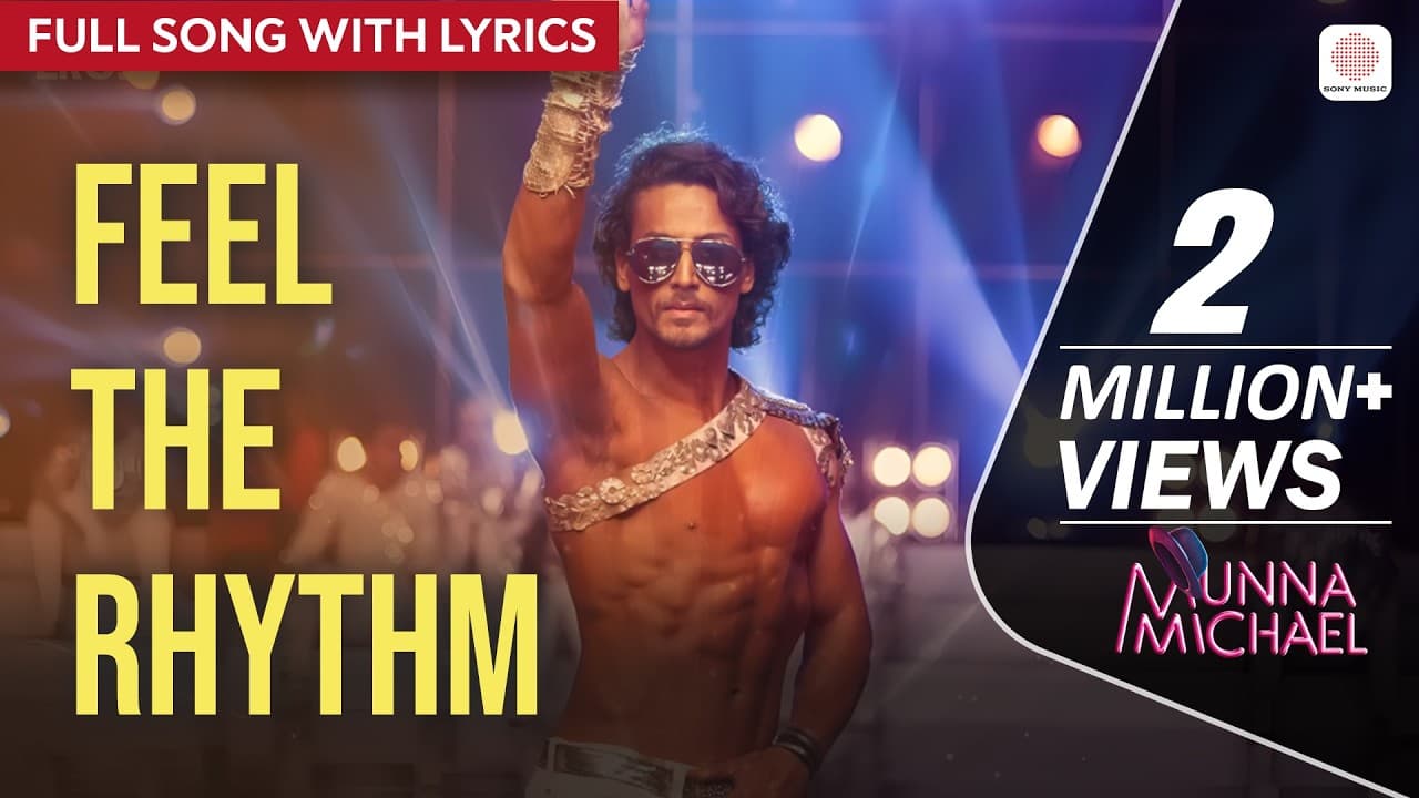 Feel The Rhythm - Full Song With Lyrics | Pranaay | Munna Michael