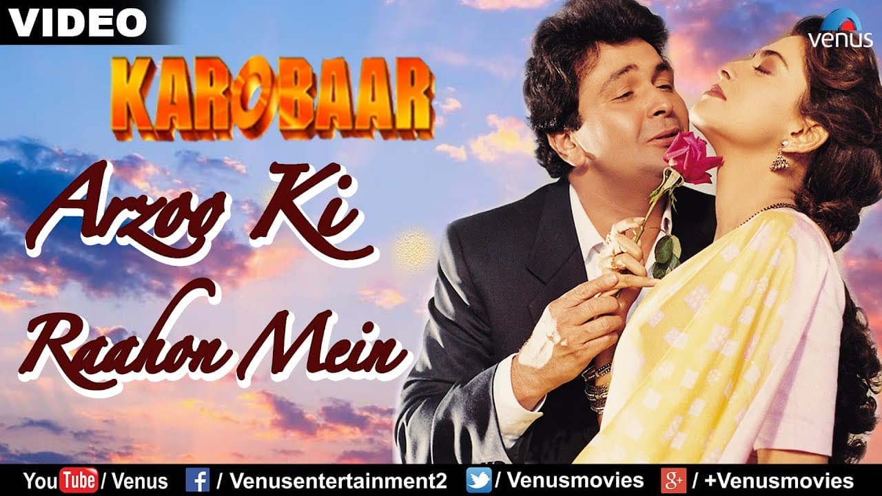 Arzoo Ki Rahon Mein (Karobaar)