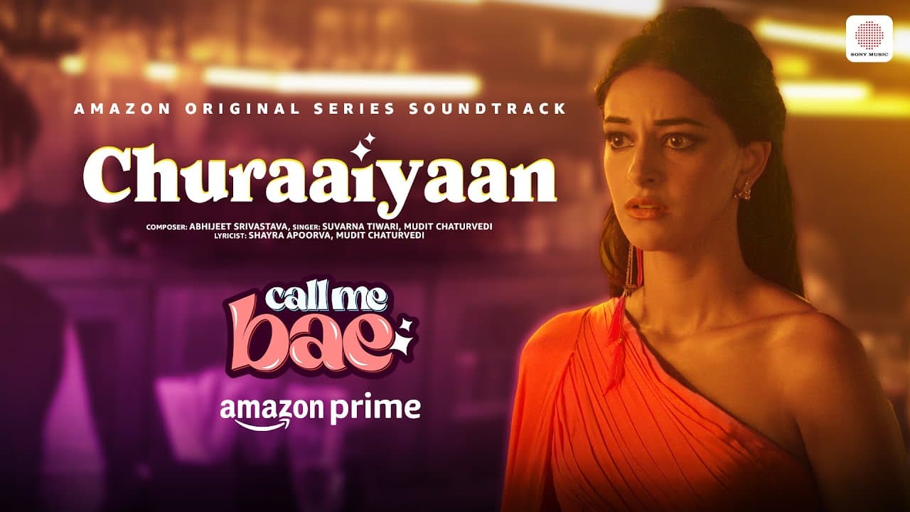 Churaaiyaan | Call Me Bae | Ananya Panday, Vihaan Samat | Abhijeet, Shayra, Mudit, Suvarna