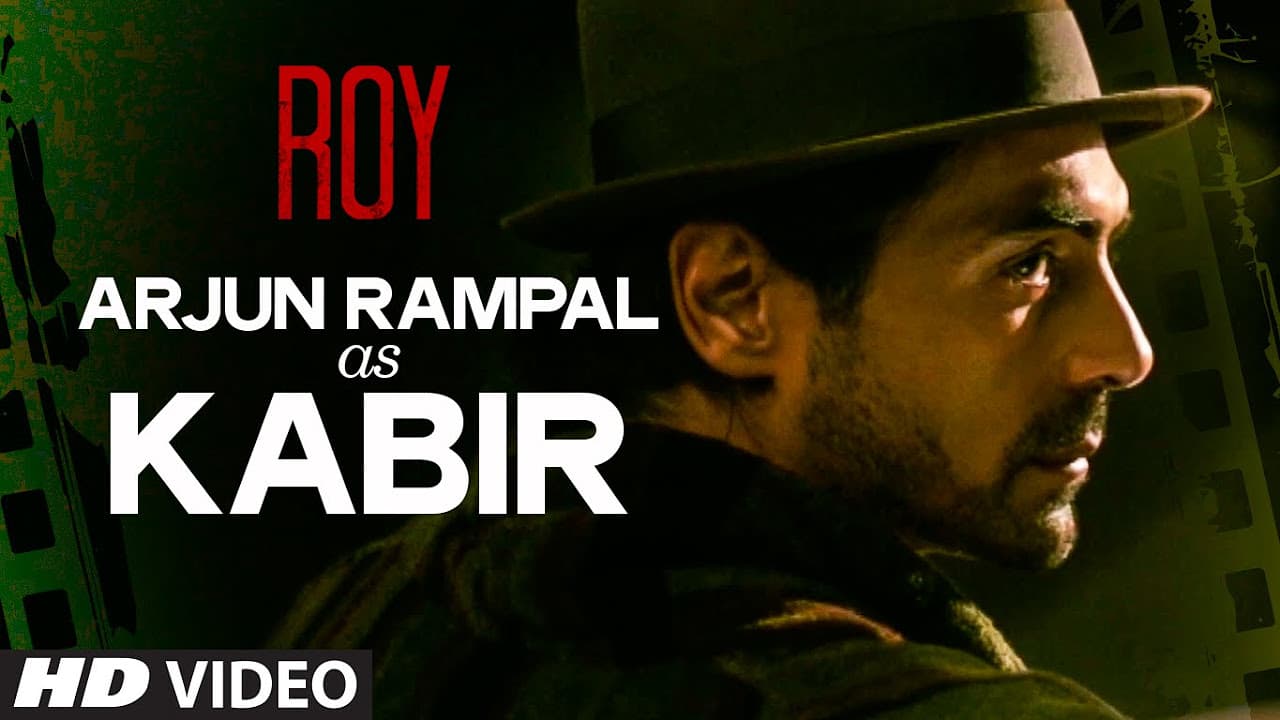 Arjun Rampal as "Kabir" | Roy | Jacqueline | Vikramjit Singh
