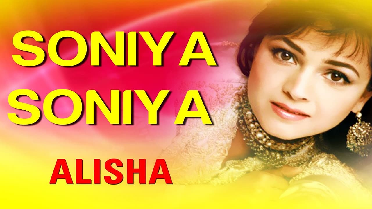 Soniyaa Soniyaa Dil Mera Le Gaya - Alisha | Alisha Chinai | Sandeep Chowta