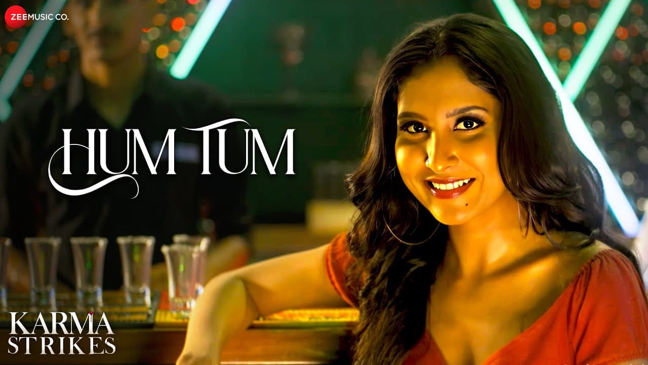 Hum Tum | Karma Strikes | Amit Kumar Mishra, Yuvradnyee | Akshay Vairagi, Aseem & Sanah Moidutty