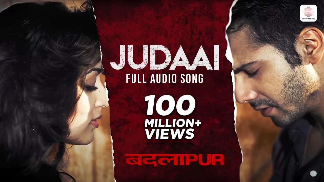 Judaai - Full Audio Song | Badlapur | Varun Dhawan, Yami Gautam | Rekha Bhardwaj & Arijit Singh