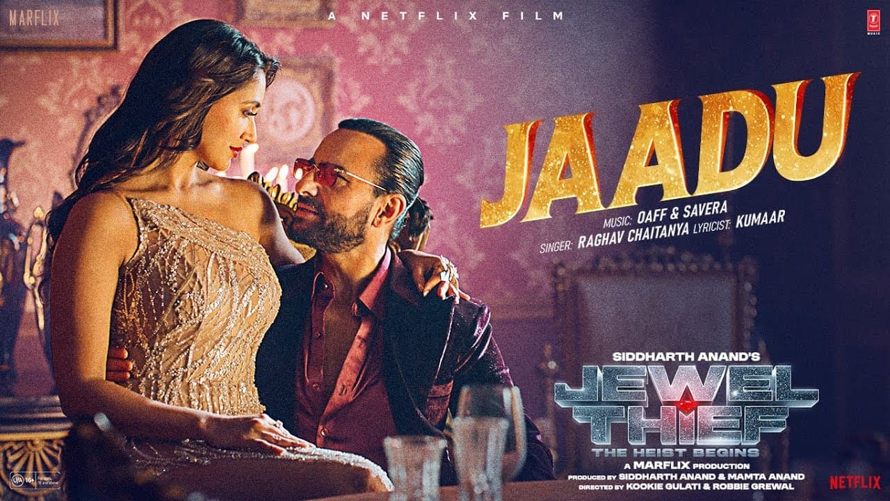 Jewel Thief: Jaadu | Saif Ali Khan | Jaideep Ahlawat | Nikita D | OAFF, Savera, Raghav | Kumaar