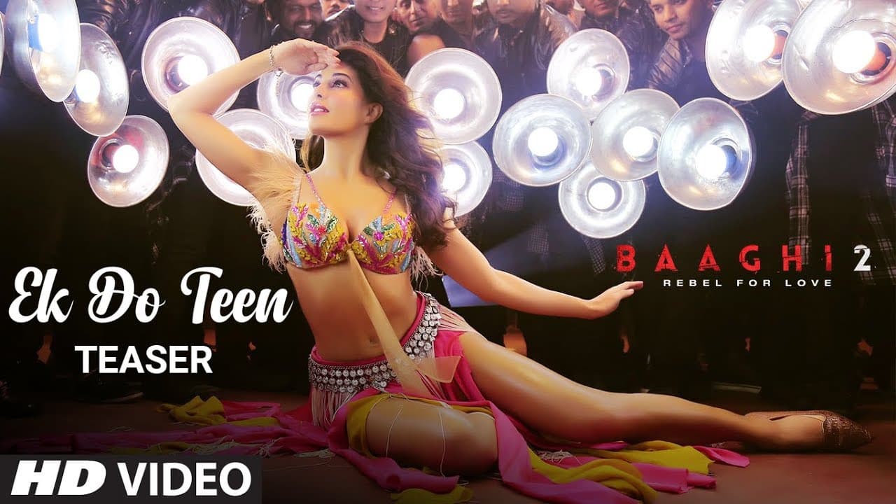Official Song Teaser: Ek Do Teen Song |  Baaghi 2 | Jacqueline Fernandez | Video ►Releasing Soon