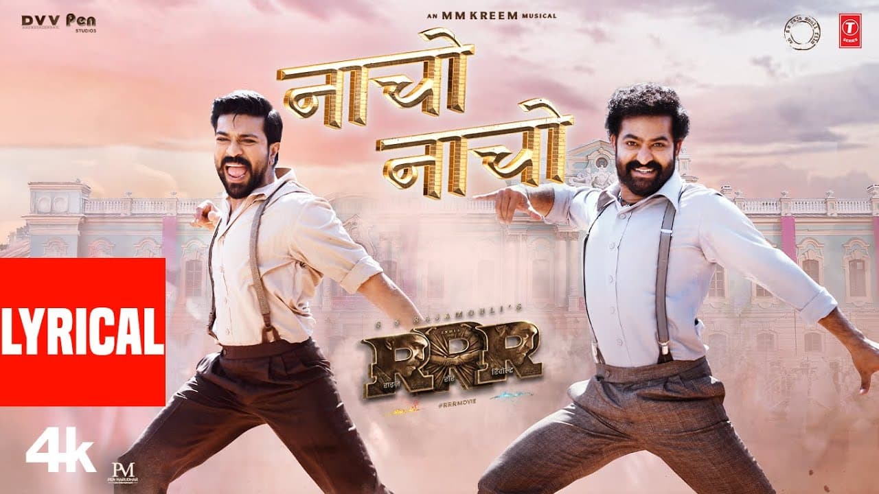 RRR: Naacho Naacho (Full Song Lyrics) NTR, Ram Charan, M M Kreem, SS Rajamouli, Vishal Mishra, Rahul