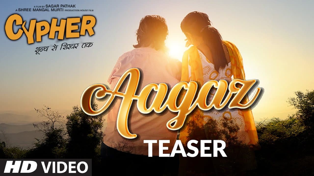 Song Teaser: Aagaz | Cypher | Jubin, Dhvani | Sagar Pathak | Bharat Kamal | Releasing► 5 September