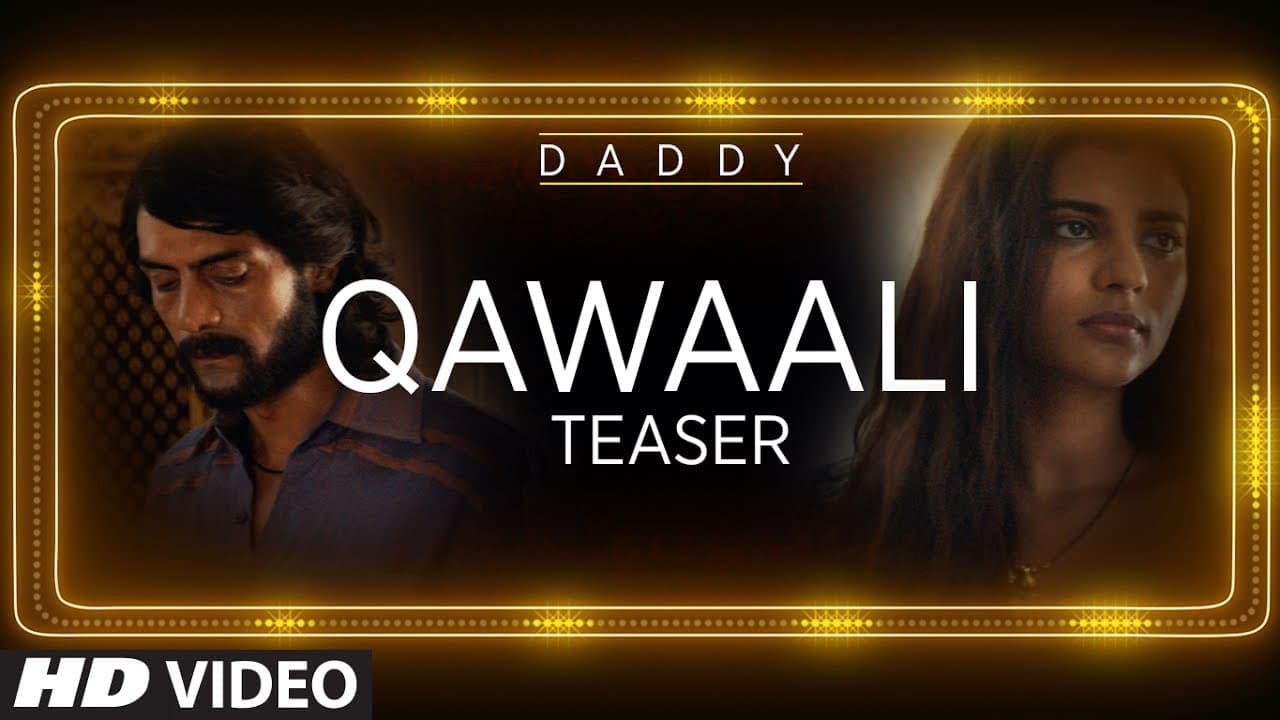 Daddy Movie Song Teaser  || Qawaali Out This Eid  || Eid Mubarak