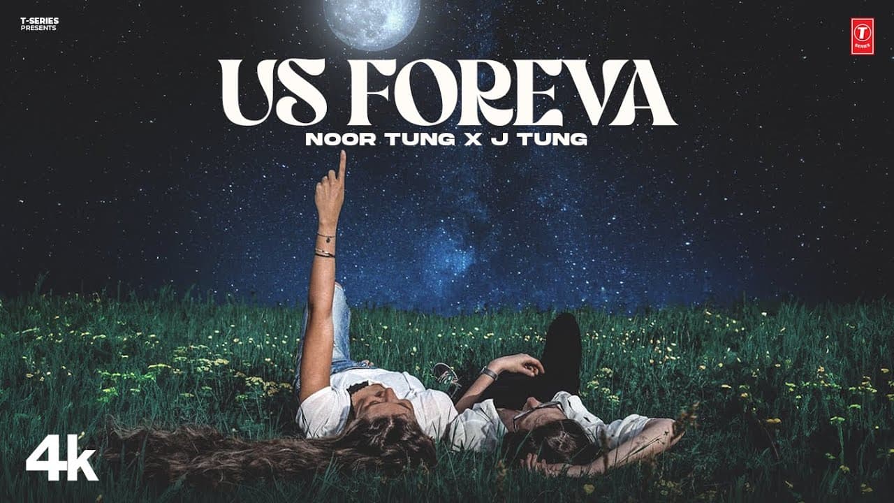 US FOREVA (Official Video) | Noor Tung | J Tung | Latest Punjabi Songs 2024 | T-Series