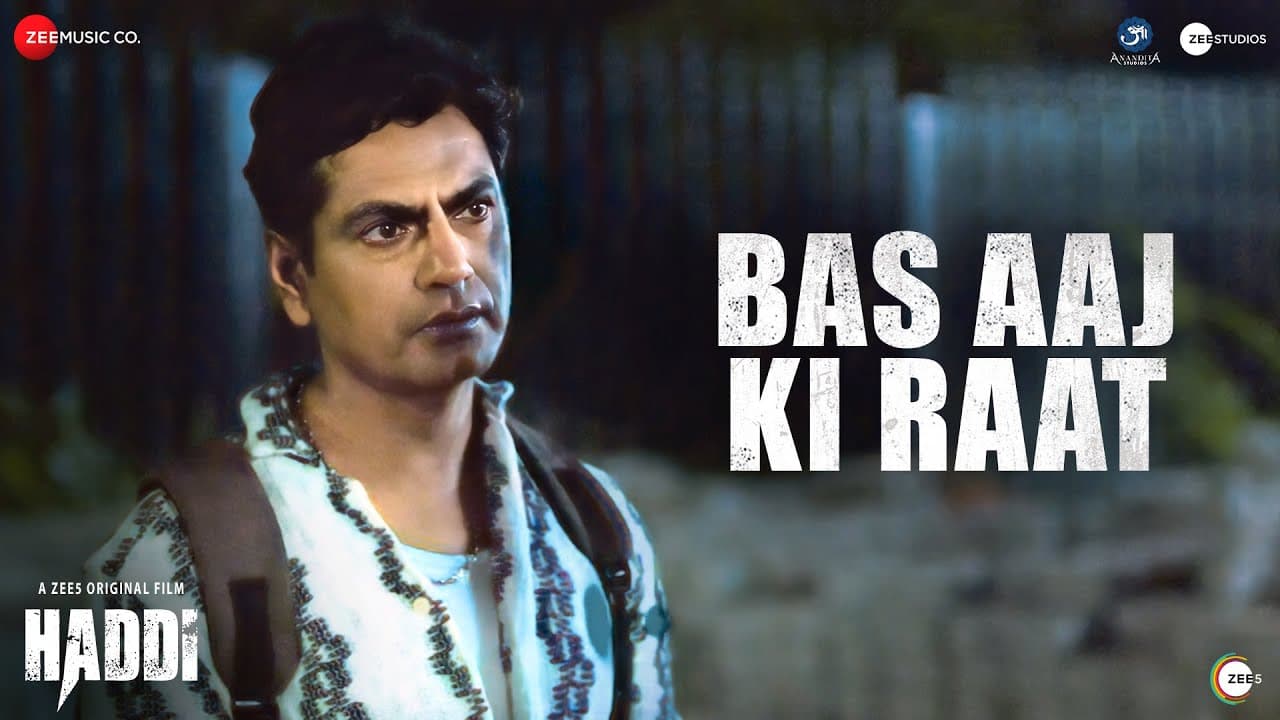 Bas Aaj Ki Raat - Haddi | Nawazuddin Siddiqui | Wrisha Dutta & Rohan Rohan | Rohan Gokhale