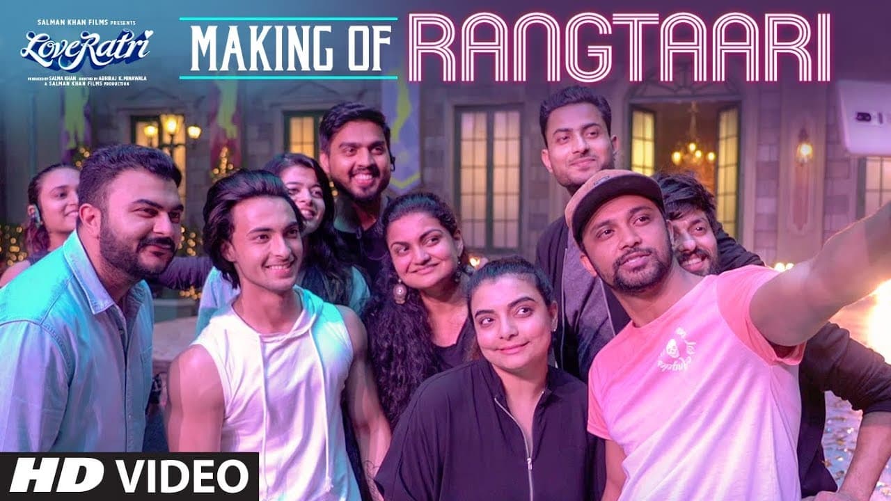 Making of Rangtaari | Loveyatri | Aayush Sharma | Warina Hussain | Yo Yo Honey Singh |Tanishk Bagchi
