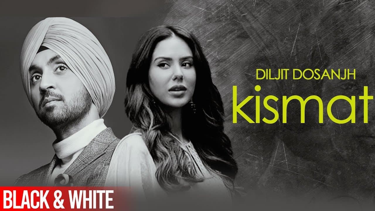 Kismat (Official B&W Video) | Diljit Dosanjh | Kirron Kher | Sonam Bajwa | Latest Punjabi Song 2020
