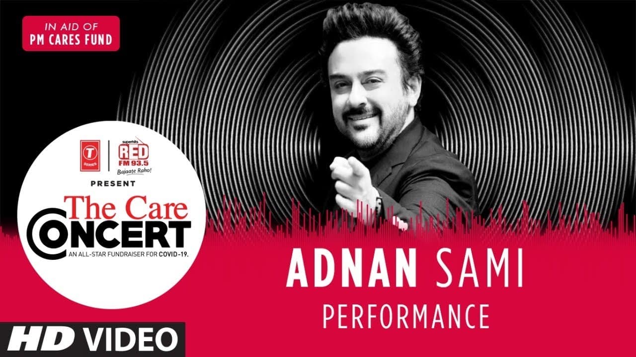 The Care Concert - Adnan Sami | PM CARES FUND | T-Series | Red FM
