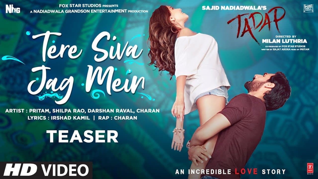 Tere Siva Jag Mein (Teaser) Tadap | Ahan S, Tara S | Pritam, Shilpa R, Darshan R, Shashwat, Charan