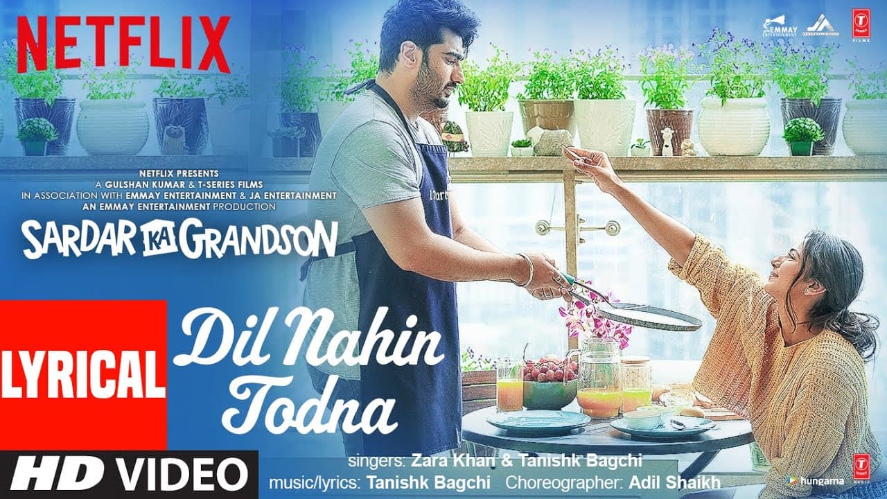 Dil Nahin Todna (Lyrical) | Sardar Ka Grandson | Arjun K, Rakul Preet | Zara Khan, Tanishk Bagchi