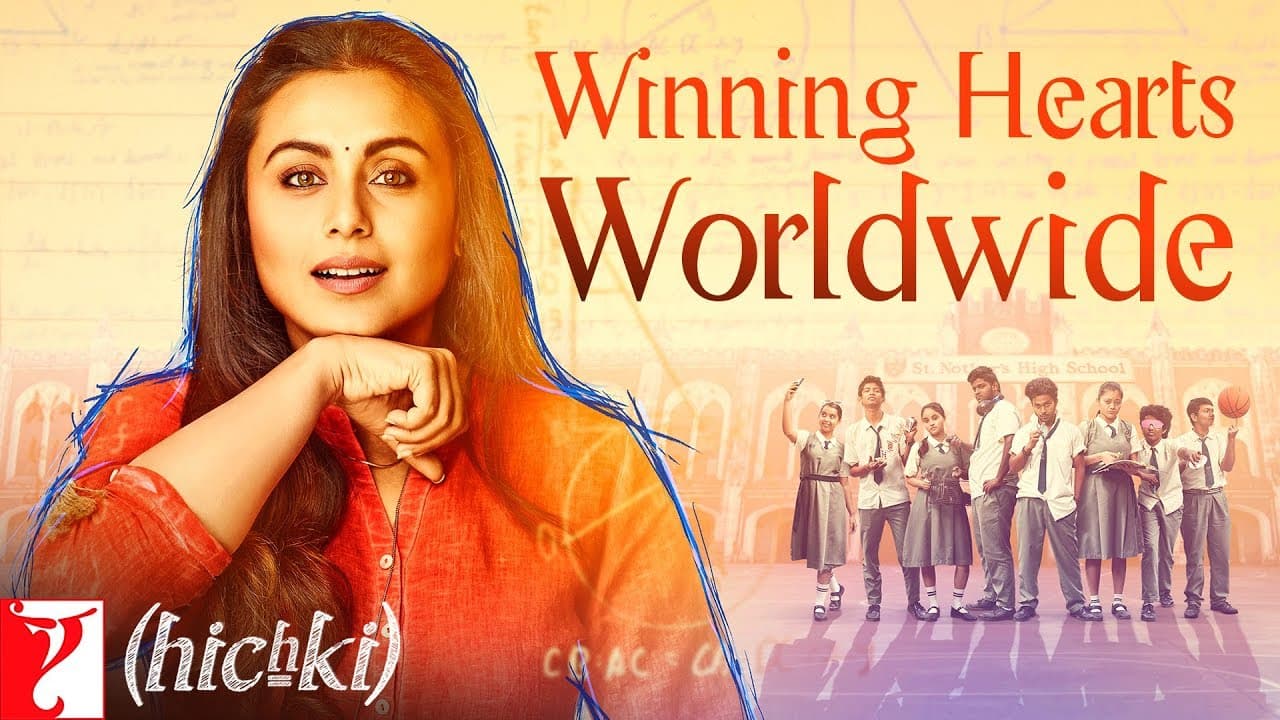 Hichki Receives Worldwide Love Part 1 | Rani Mukerji