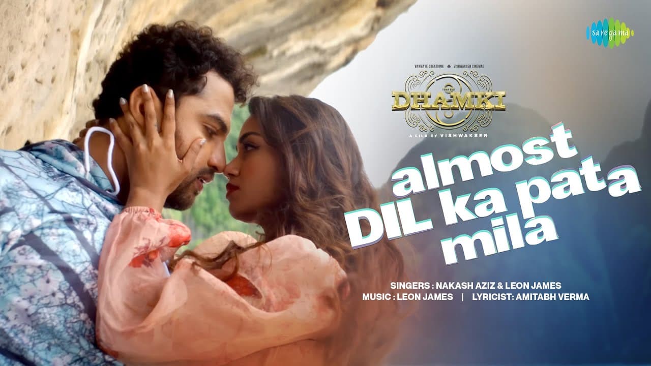 Almost Dil Ka Patha Mila | Nakash Aziz | Das Ka Dhamki | Vishwaksen | Nivetha Pethuraj | Leon James