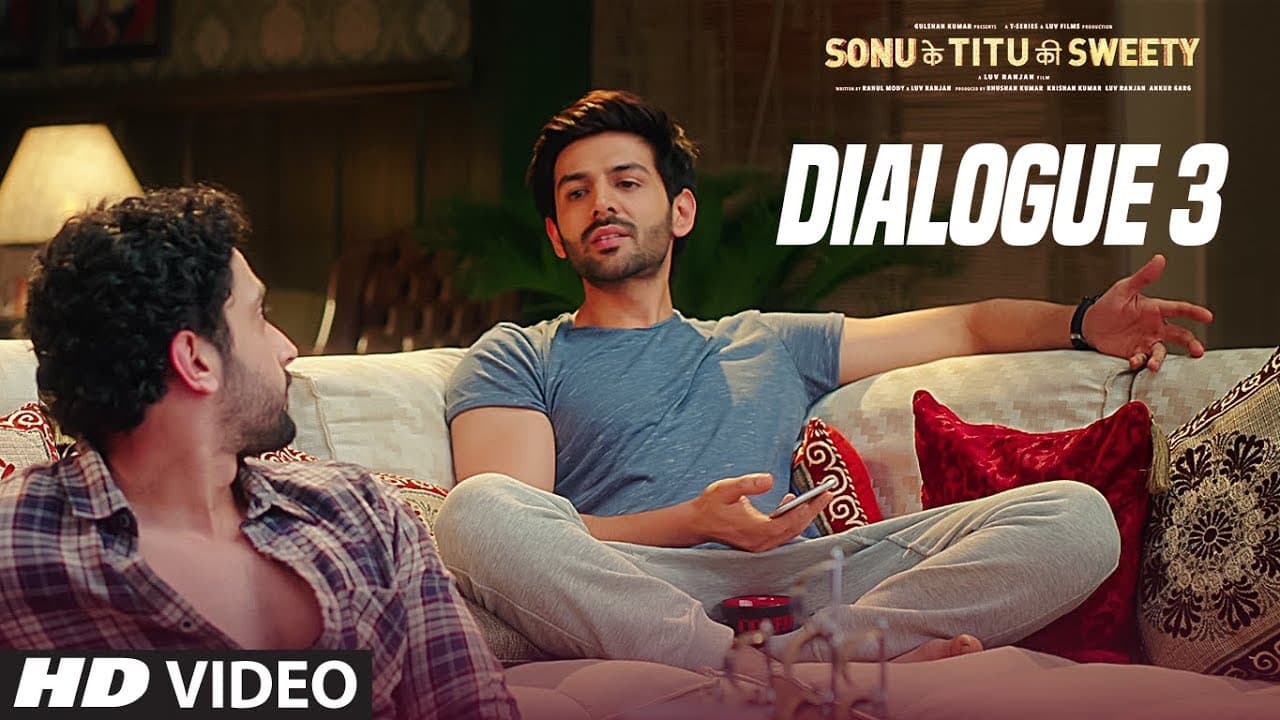 Sonu Ke Titu Ki Sweety (Dialogue Promo 3) | Kartik Aaryan | Nushrat Bharucha | Sunny Singh