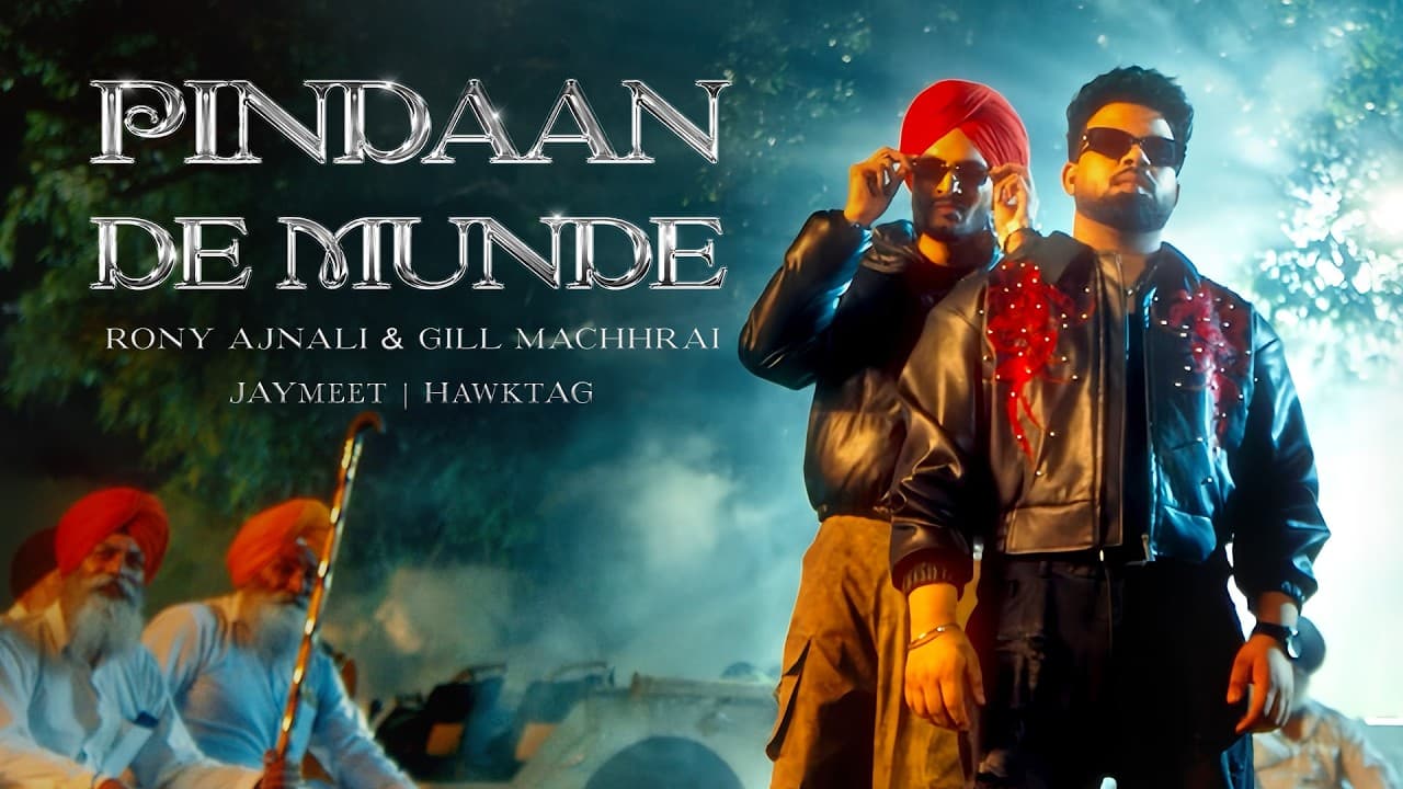 Pindaan De Munde - Rony Ajnali X Gill Machhrai | Official Music Video