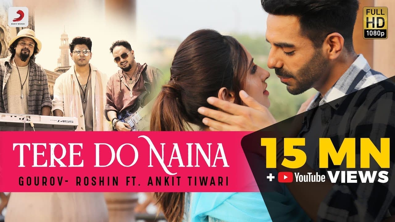 Tere Do Naina – Gourov- Roshin Ft. Ankit Tiwari | Aparshakti | Akansha | Kookie Gulati | Filtr Fresh