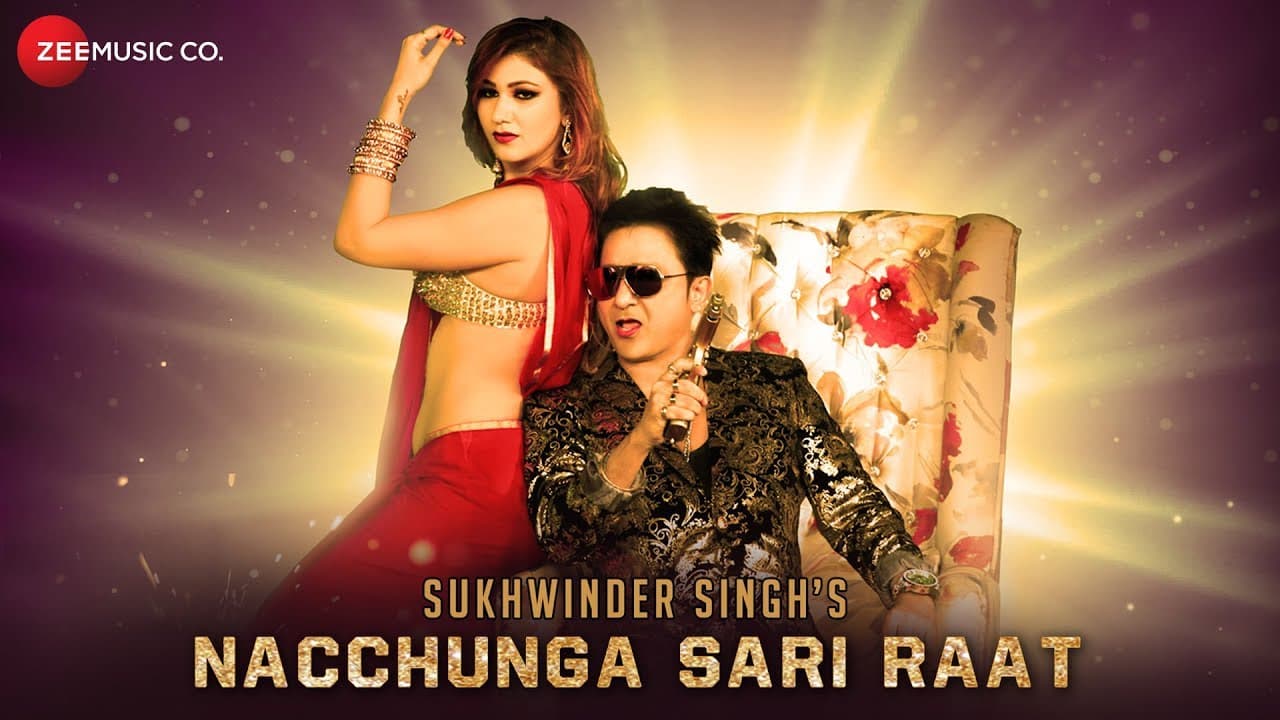 Nacchunga Sari Raat - Official Music Video | Sukhwinder Singh | Jasleen Matharu | Jaggi Singh