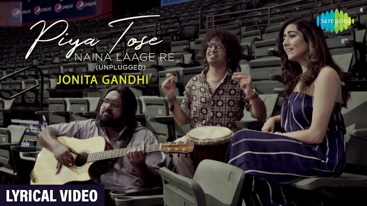 Piya Tose Naina Laage Re Cover | Lyrical |Jonita Gandhi feat. Keba Jeremiah & Sanket Naik