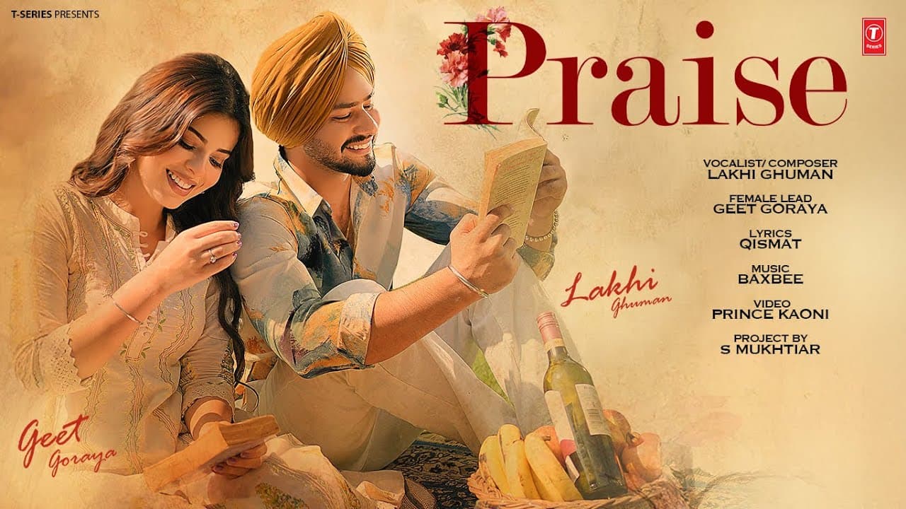 PRAISE (Official Video) | LAKHI GHUMAN | BAX BEE | GEET GORAYA | Latest Punjabi Songs 2024