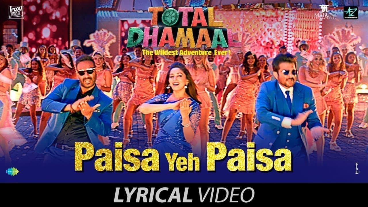 Paisa Yeh Paisa | पैसा ये पैसा | Lyrical | Total Dhamaal | Ajay |Anil | Madhuri | Riteish | Arshad
