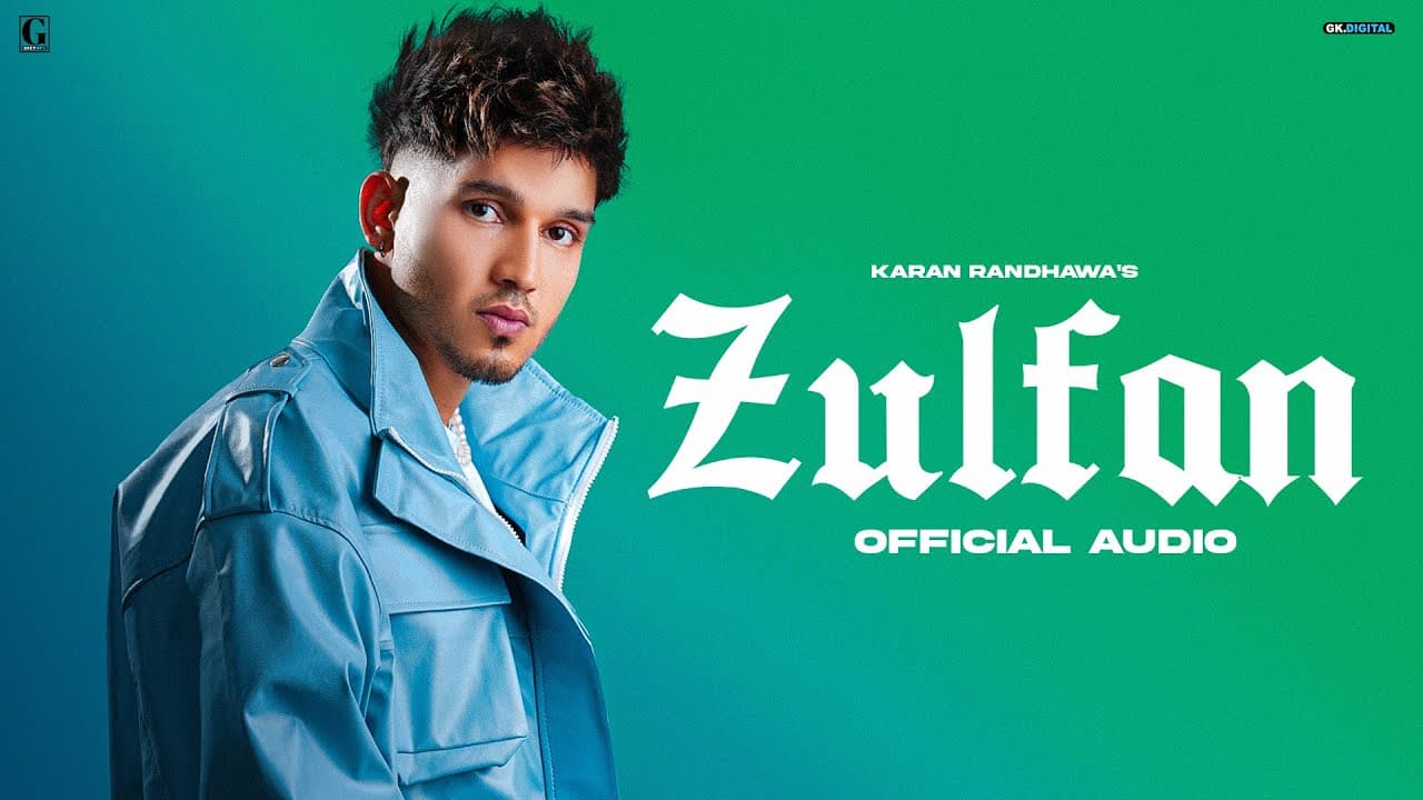 Zulfan : Karan Randhawa (Full Audio) Cheetah | Avy Ballagan | GK Digital | Geet MP3