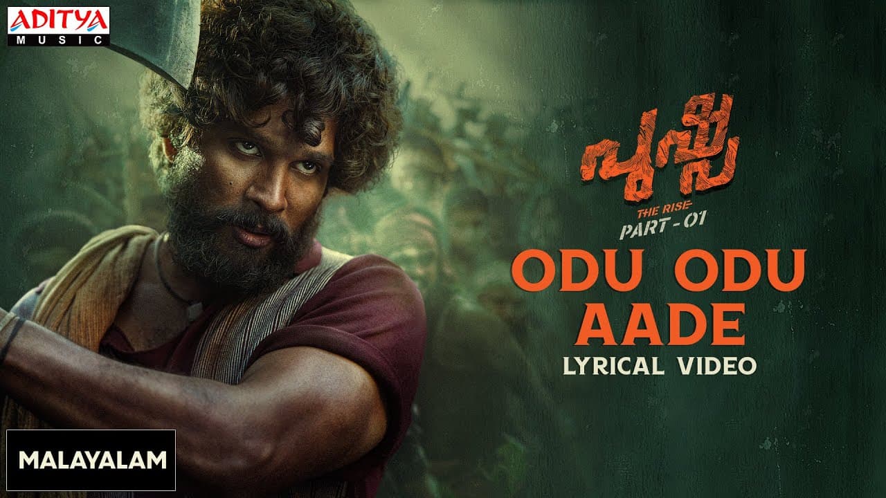 #Pushpa - The Rise (Malayalam) - Odu Odu Aade | Allu Arjun, Rashmika | DSP | Rahul Nambiar | Sukumar